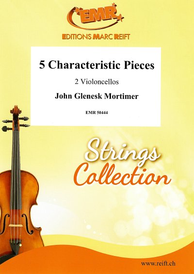 J.G. Mortimer: 5 Characteristic Pieces, 2Vc
