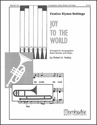 R.A. Hobby: Joy to the World (Pa+St)