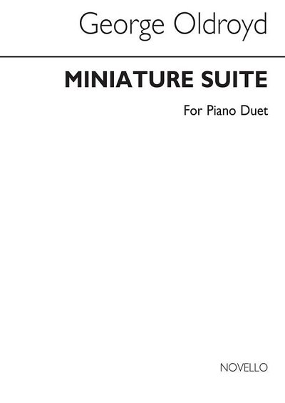 Oldroyd Miniature Suite Of Duets Piano, Klav