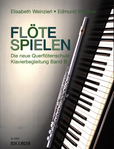 E. Weinzierl: Floete Spielen - Klavierbegl, FlKlav (Klavbegl