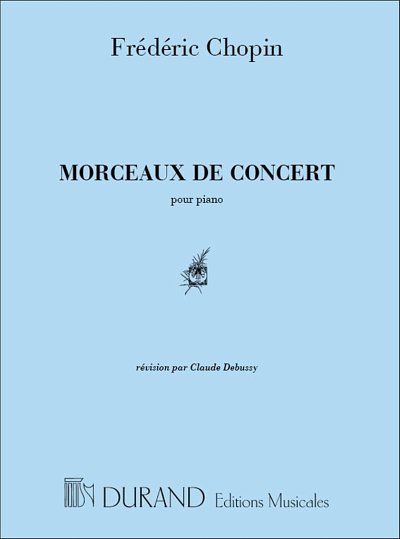 F. Chopin: Morceaux de concert, Klav