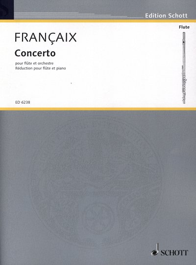 J. Françaix: Concerto , FlOrch (KASt)