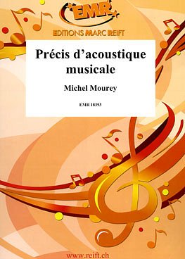 M. Mourey: Précis d'acoustique musicale (Bu)