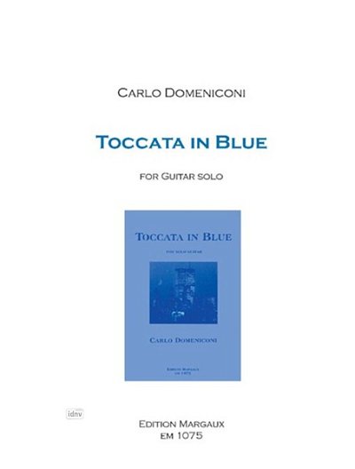 C. Domeniconi: Toccata "in blue"