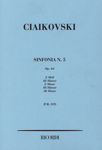 P.I. Tschaikowsky: Sinfonie Nr. 5 e-Moll op. 64