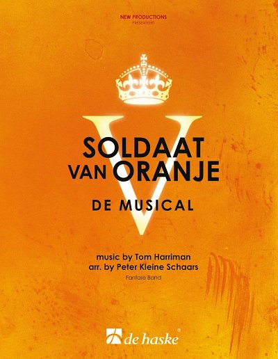 T. Harriman: Soldaat van Oranje - de musical, Fanf (Part.)