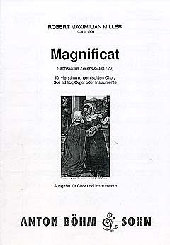 Miller Robert Maximilian: Magnificat (1980) Nach Gallus Zeiler