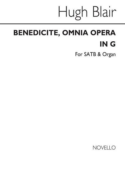 Benedicite Omnia Opera In G, GchOrg (Chpa)
