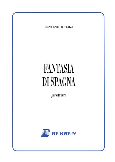 B. Terzi: Fantasia Di Spagna Op 50, Git