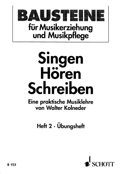 W. Kolneder: Singen - Hören - Schreiben 2, Instr/Gs (Bch)