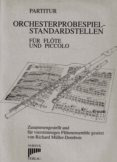 R. Müller-Dombois: Orchesterprobespiel-Standard, 4Fl (Pa+St)