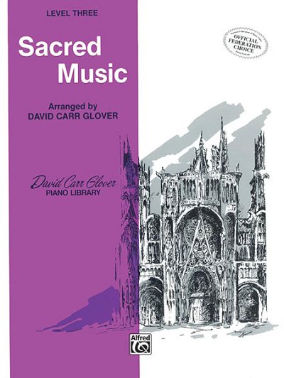D.C. Glover: Sacred Music, Level 3, Klav