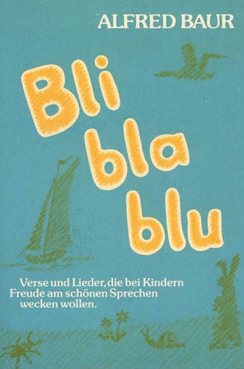 A. Baur: Bli Bla Blu (Bu)