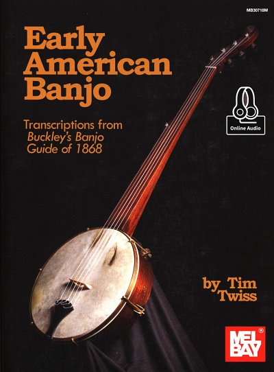 T. Twiss: Early American Banjo, Bjo (TABAudionl)