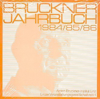 O. Wessely: Bruckner-Jahrbuch 1984 /85/ 86 (Bu)