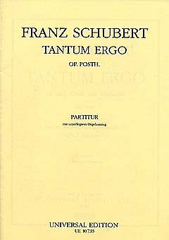 F. Schubert: Tantum ergo op. posth. D 461 