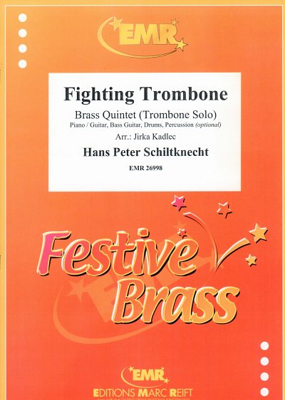 H. Schiltknecht: Fighting Trombone