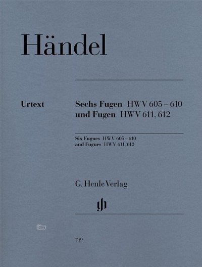 G.F. Haendel: Six fugues HWV 605-610 et Fugues HWV 611 et 612