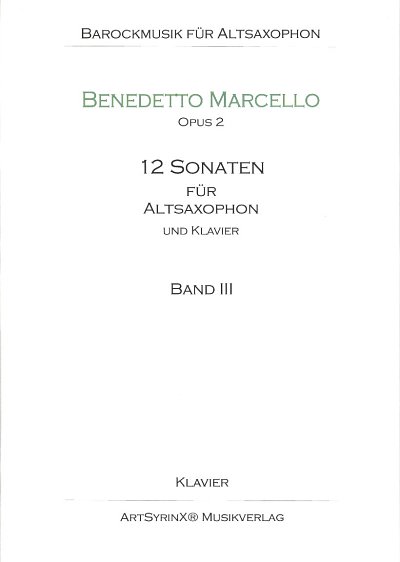 B. Marcello: 12 Sonaten für Altsaxophon und Klavier op. 2/3