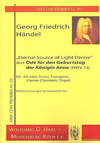 G.F. Haendel: Eternal Source Of Light Divine (Ode Fuer Den A