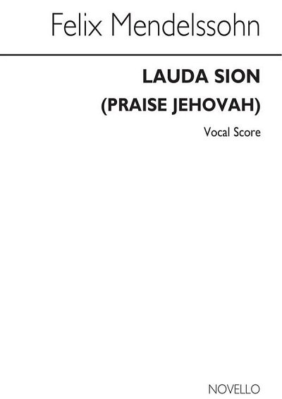 F. Mendelssohn Bartholdy: Lauda Sion Vocal Score