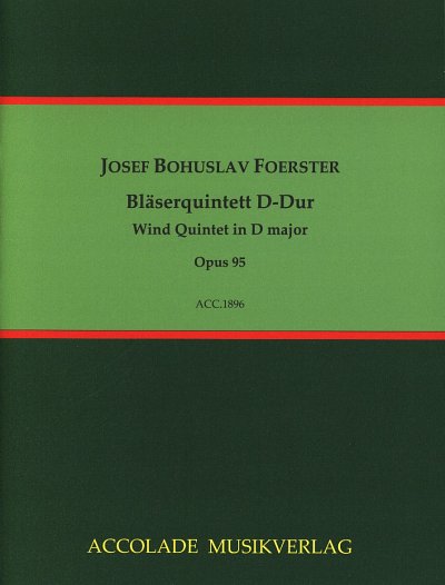 J.B. Foerster: Bläserquintett D-Dur op. , FlObKlHrFg (Pa+St)