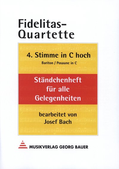 J. Bach: Fidelitas-Quartette, 4Bl (St4ChoPosBar)