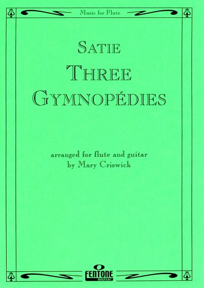 E. Satie: Three Gymnopedies, FlGit