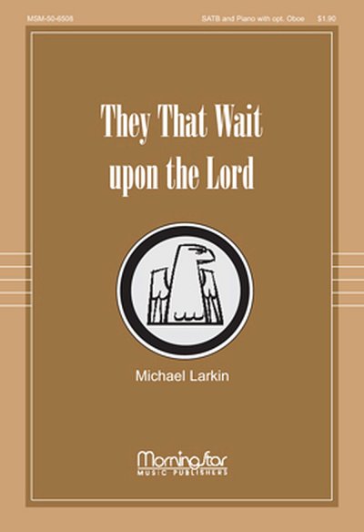 M. Larkin: They That Wait upon the Lord