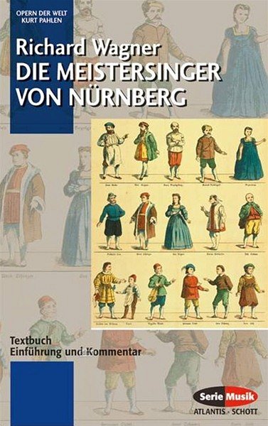 R. Wagner: Die Meistersinger von Nürnberg WWV 96  (Txtb)