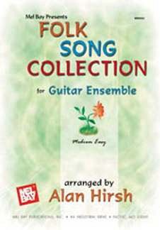 Hirsh Alan: Folksong Collection For Guitar Ensemble