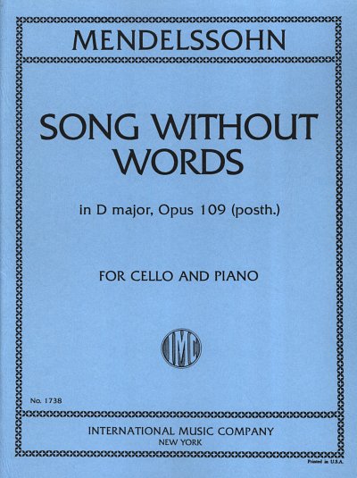 F. Mendelssohn Bartholdy: Lieder Ohne Worte D Opus 109