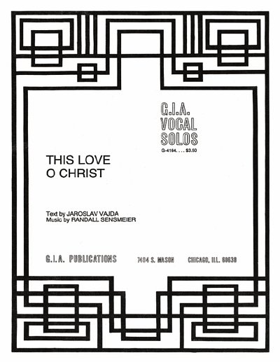 This Love, O Christ - Instrumental Part, Ch