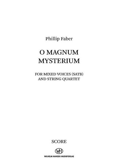 P. Faber: O Magnum Mysterium (Part.)