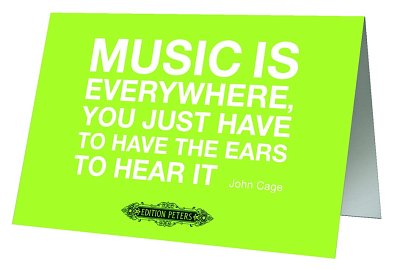 J. Cage: Grusskarte - Music Is Everywhere