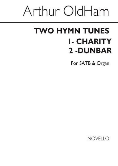 Two Hymn Tunes (1. Charity 2.Dunbar), GchOrg (Chpa)