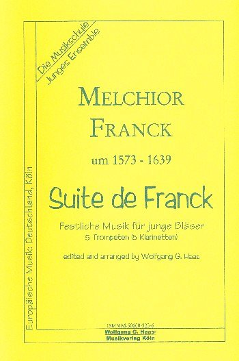 M. Franck: Suite De Franck - Festliche Musik Fuer Junge Blae