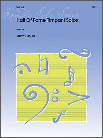 M. Houllif: Hall Of Fame Timpani Solos, Pk
