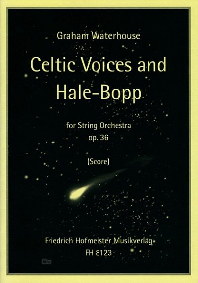 G. Waterhouse: Celtic Voices and Hale-Bopp op.3, Str (Part.)