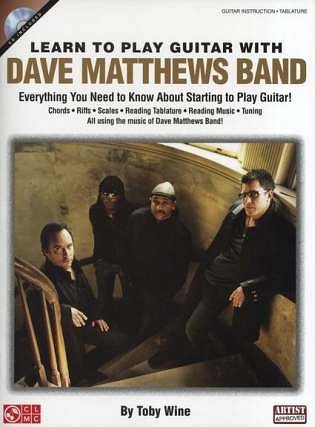 Learn to Play Guitar with Dave Matthews Band, Git (+CD)