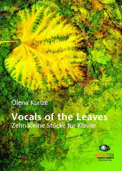 O. Kunze: Vocals of the Leaves, Klav