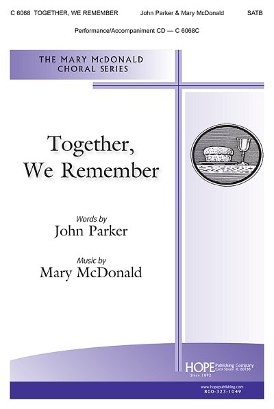 M. McDonald: Together, We Remember, GchKlav (Chpa)