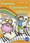 Canzoni Filastrocche E Danze (Bu+CD)