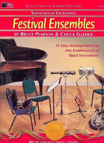 B. Pearson y otros.: Standard of Excellence: Festival Ensembles 1