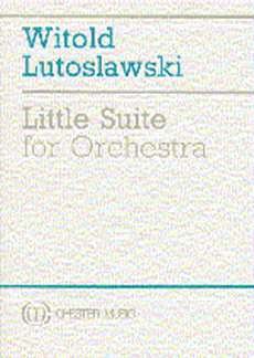 W. Lutos_awski: Little Suite, Sinfo (Stp)
