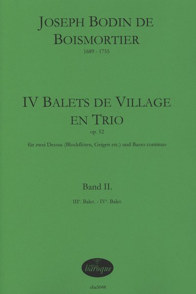 J.B. de Boismortier: Quatre Balets de Vil, 2Bfl/VlBc (Pa+St)