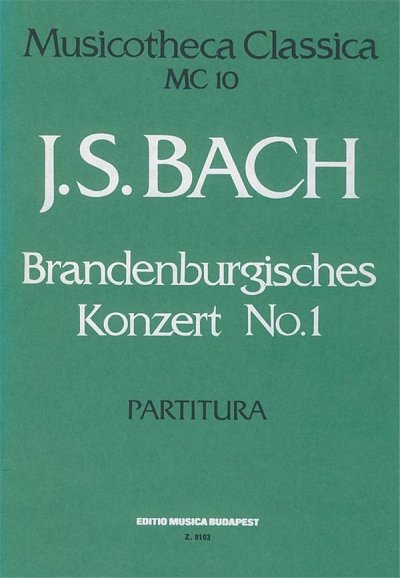 J.S. Bach: Brandenburgisches Konzert No. 1, Kamo (Part.)