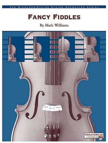 M. Williams: Fancy Fiddles, Stro (Pa+St)