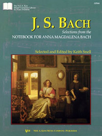 J.S. Bach: Selections From Notebook For Anna Magdalena