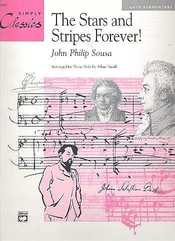 J.P. Sousa: Stars & Stripes Forever (Simply)